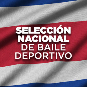 Circuito Cerrado: Selección Nacional de Baile Deportivo